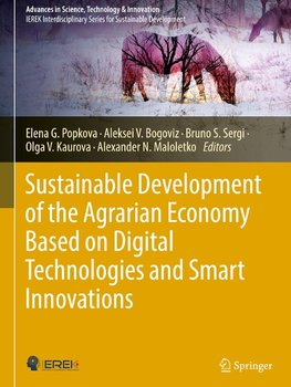 Sustainable Development of the Agrarian Economy Based on Digital Technologies and Smart Innovations