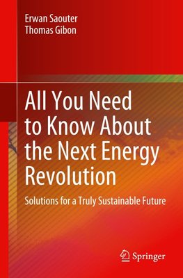 All You Need to Know About the Next Energy Revolution