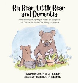 Big Bear, Little Bear and Dementia