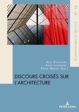 Discours croisés sur l'architecture