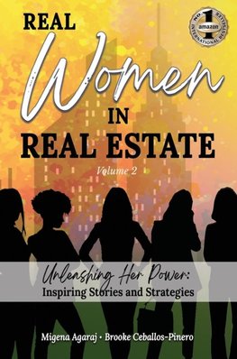 REAL WOMEN IN REAL ESTATE Volume 2