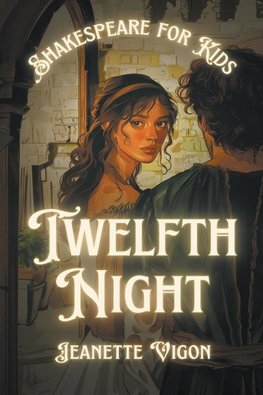Twelfth Night | Shakespeare for kids