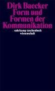 Form und Formen der Kommunikation