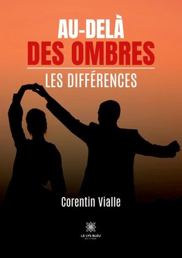 Au-delà des ombres