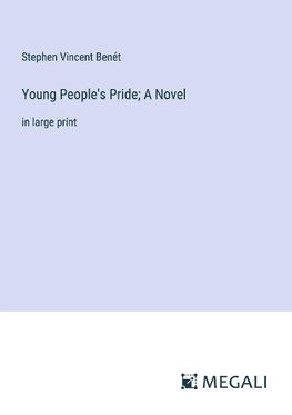 Young People's Pride; A Novel
