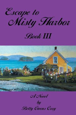 Escape to Misty Harbor