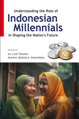 Understanding the Role of Indonesian Millennials in Shaping the Nation's Future