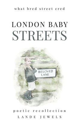 LONDON BABY STREETS