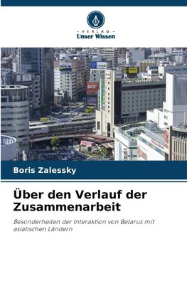 Über den Verlauf der Zusammenarbeit