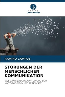 STÖRUNGEN DER MENSCHLICHEN KOMMUNIKATION