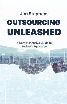 Outsourcing Unleashed