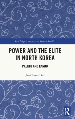 Power and the Elite in North Korea