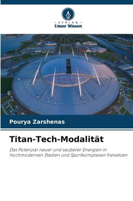 Titan-Tech-Modalität