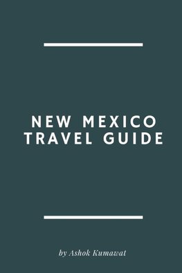 New Mexico Travel Guide