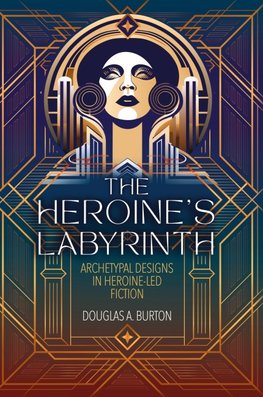 The Heroine's Labyrinth