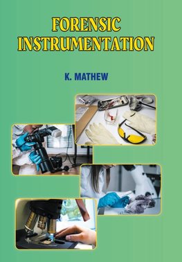 Forensic Instrumentation