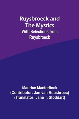 Ruysbroeck and the Mystics
