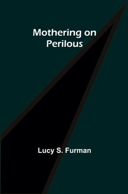 Mothering on Perilous
