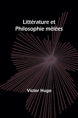 Littérature et Philosophie mêlées