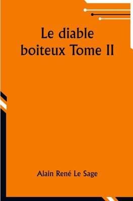 Le diable boiteux Tome II