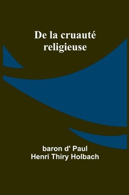 De la cruauté religieuse