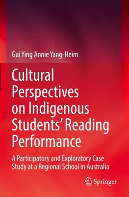 Cultural Perspectives on Indigenous Students' Reading Performance