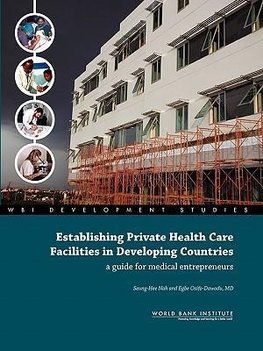 Establishing Private Health Care Facilities in Developing Countries