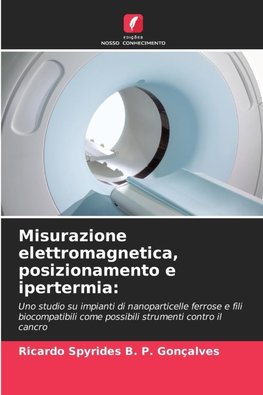 Misurazione elettromagnetica, posizionamento e ipertermia: