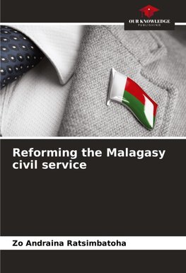 Reforming the Malagasy civil service