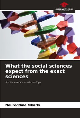What the social sciences expect from the exact sciences