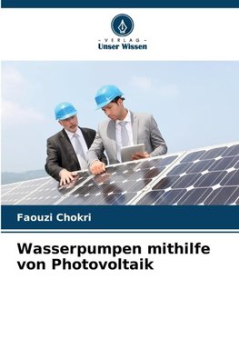 Wasserpumpen mithilfe von Photovoltaik