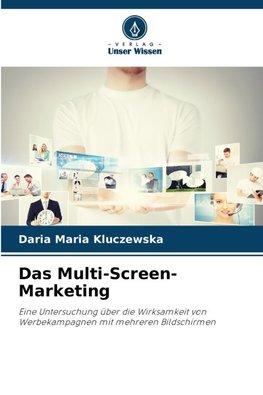 Das Multi-Screen-Marketing