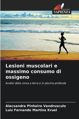 Lesioni muscolari e massimo consumo di ossigeno
