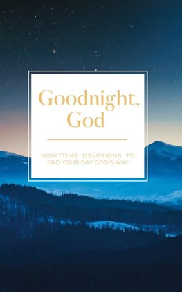 Goodnight, God
