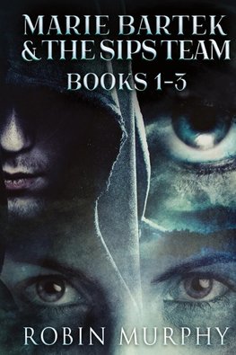 Marie Bartek & The SIPS Team - Books 1-3