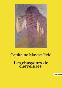 Les chasseurs de chevelures