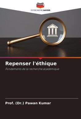Repenser l'éthique