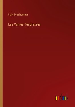 Les Vaines Tendresses