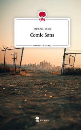 Comic Sans. Life is a Story - story.one