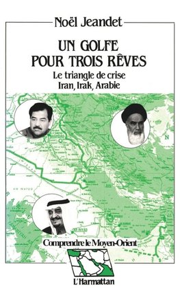 Un golfe pour trois rêves