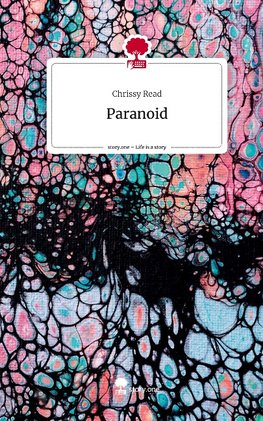 Paranoid. Life is a Story - story.one