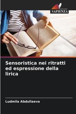 Sensoristica nei ritratti ed espressione della lirica