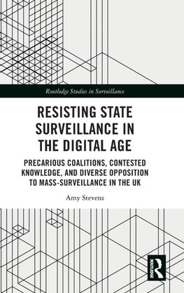 Resisting State Surveillance in the Digital Age
