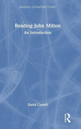 Reading John Milton