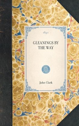 Gleanings by the Way