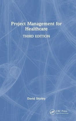 Project Management for Healthcare