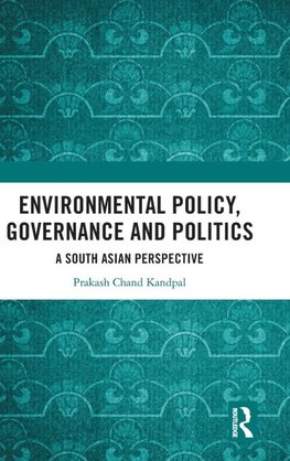 Environmental Policy, Governance and Politics