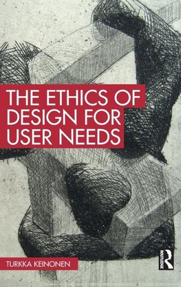The Ethics of Design for User Needs