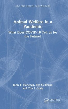 Animal Welfare in a Pandemic
