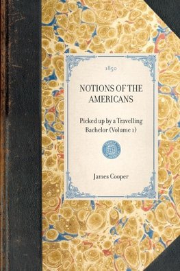 Notions of the Americans
